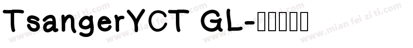 TsangerYCT GL字体转换